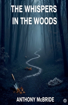Paperback The Whispers in the Woods Book