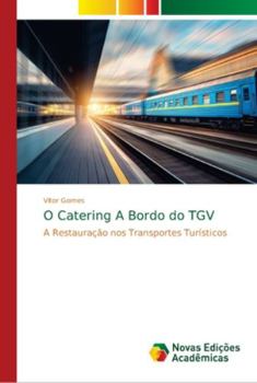 Paperback O Catering A Bordo do TGV [Portuguese] Book