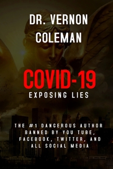 Paperback Covid-19: Exposing the Lies Book