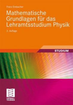 Paperback Mathematische Grundlagen Für Das Lehramtsstudium Physik [German] Book