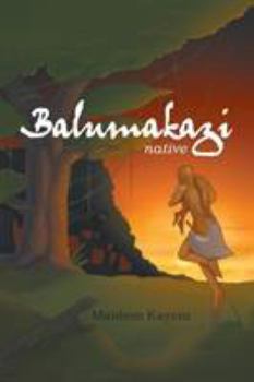 Paperback Balumakazi: Native Book
