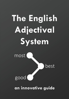 Paperback The English Adjectival System: an innovative guide Book