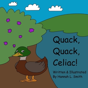 Quack, Quack, Celiac!