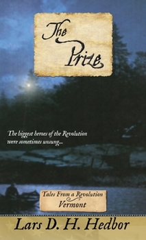 Hardcover The Prize: Tales From a Revolution - Vermont Book
