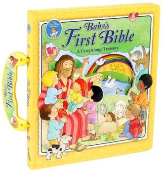 Board book Baby's First Bible Carryalong: A Carryalong Treasury Book