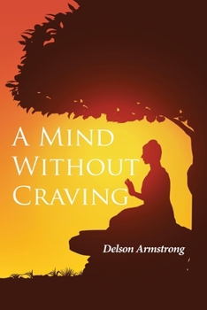 Paperback A Mind Without Craving Book
