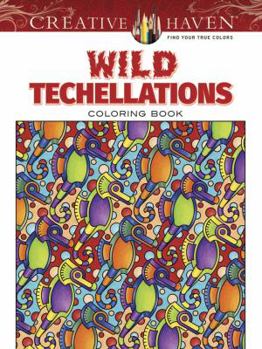 Paperback Creative Haven Wild Techellations Coloring Book