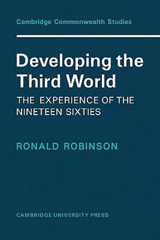 Paperback Developing the Third World: The Experience of the Nineteen-Sixties Book