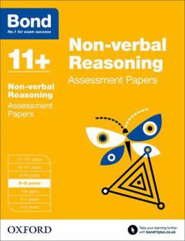 Bond 11+: Non Verbal Reasoning: Assessment Papers