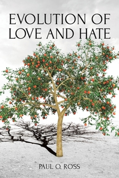 Paperback Evolution of Love and Hate Book