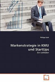 Paperback Markenstrategie in KMU und StartUps [German] Book