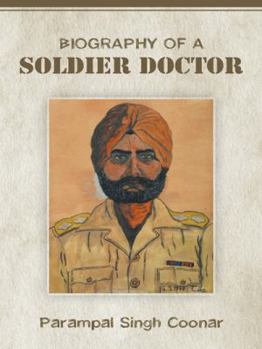 Paperback Biography of a Soldier Doctor Book