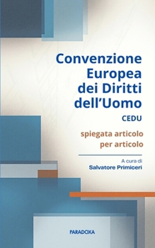 Paperback Convenzione Europea dei Diritti dell'Uomo (CEDU): Commentario articolo per articolo [Italian] Book