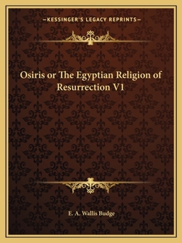 Paperback Osiris or The Egyptian Religion of Resurrection V1 Book