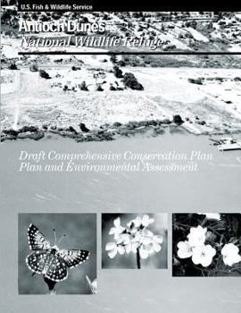 Paperback Antioch Dunes National Wildlife Refuge Draft Comprehensive Conservation Plan Book