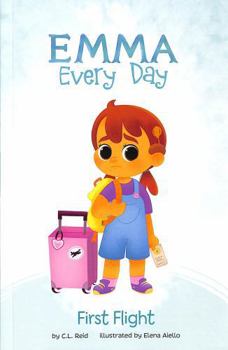 Paperback First Flight (Emma Every Day) Book