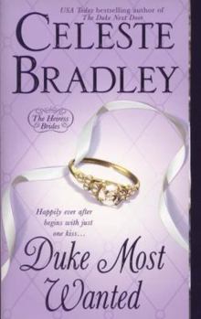 Duke Most Wanted - Book #3 of the Heiress Brides