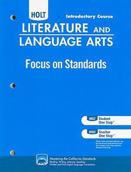 Paperback California Holt Literature and Language Arts, Introductory Course: Focus on Standards Book