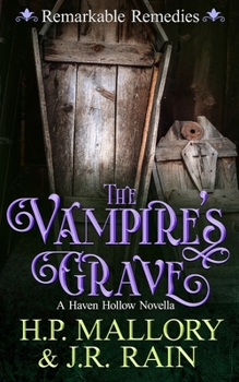 The Vampire's Grave (Remarkable Remedies, #5) - Book #5 of the Remarkable Remedies
