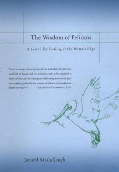 Hardcover The Wisdom of Pelicans Book