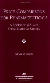 Paperback Price Comparisons for Pharmaceuticals: A Review of U.S. and Cross-National Studies Book