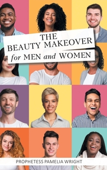 Hardcover The Beauty Makeover for Men and Women Book