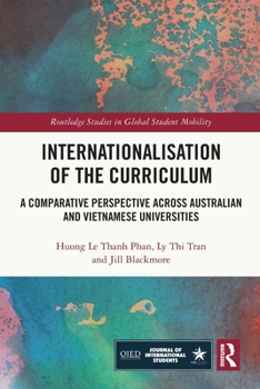Paperback Internationalisation of the Curriculum: A Comparative Perspective across Australian and Vietnamese Universities Book