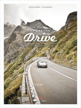 Hardcover Porsche Drive: 15 Passes in 4 Days; Switzerland, Italy, Austria [German] Book