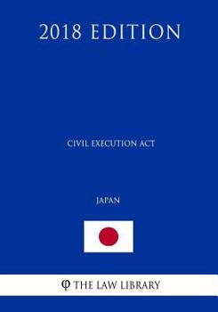 Paperback Civil Execution Act (Japan) (2018 Edition) Book