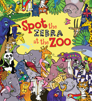 Hardcover Spot the Zebra at the Zoo Book