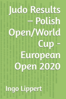 Paperback Judo Results - Polish Open/World Cup - European Open 2020 Book