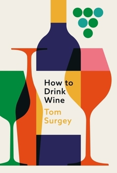 Hardcover How to Drink Wine Book