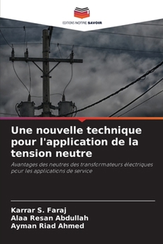 Paperback Une nouvelle technique pour l'application de la tension neutre [French] Book