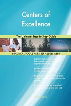 Paperback Centers of Excellence The Ultimate Step-By-Step Guide Book