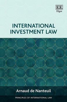 Paperback International Investment Law (Principles of International Law series) Book