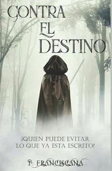 Paperback Contra el destino: Libro 1 [Spanish] Book