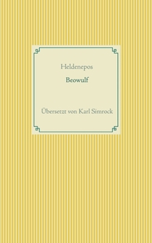 Paperback Beowulf: Übersetzt von K. Simrock [German] Book
