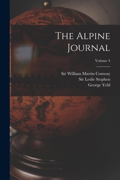 Paperback The Alpine Journal; Volume 4 Book