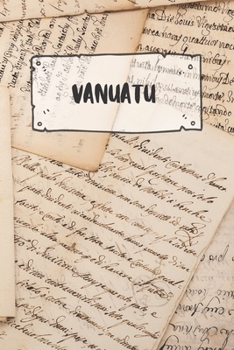 Paperback Vanuatu: Liniertes Reisetagebuch Notizbuch oder Reise Notizheft liniert - Reisen Journal f?r M?nner und Frauen mit Linien [German] Book