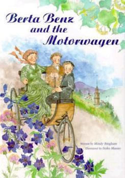 Hardcover Berta Benz and the Motorwagen: The Story of the First Automobile Journey Book