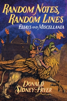 Paperback Random Notes, Random Lines: Essays and Miscellanea Book