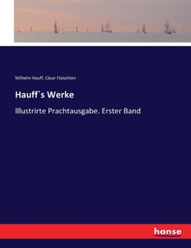Paperback Hauff´s Werke: Illustrirte Prachtausgabe. Erster Band [German] Book