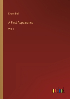 Paperback A First Appearance: Vol. I Book