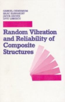 Paperback Random Vibration and Reliability of Composite Structures Book