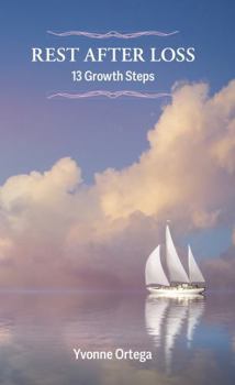 Paperback Rest After Loss: 13 Growth Steps Book