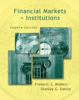 Hardcover Financial Markets and Institutions (4th Edition) Book
