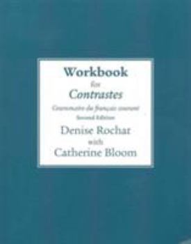 Paperback Workbook for Contrastes: Grammaire Du Francais Courant Book