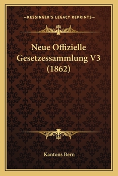 Paperback Neue Offizielle Gesetzessammlung V3 (1862) [German] Book