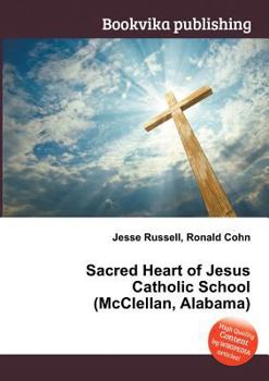 Paperback Sacred Heart of Jesus Catholic School (McClellan, Alabama) Book