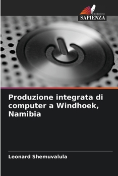 Paperback Produzione integrata di computer a Windhoek, Namibia [Italian] Book